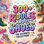riddles about shoes