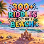 riddles about the beach