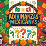 mexican riddles in spanish